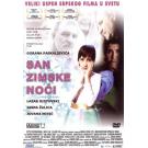 SAN ZIMSKE NOCI  WINTER NIGHTS DREAM, 2005 SRJ (DVD)
